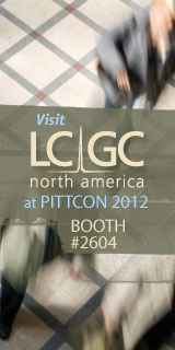 Visit LCGC at PITTCON 2012 @ Booth # 3217/3218